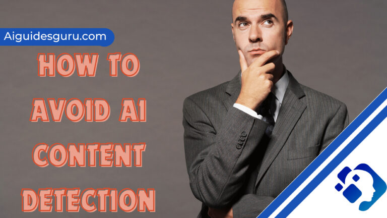 How To Avoid Ai Content Detection